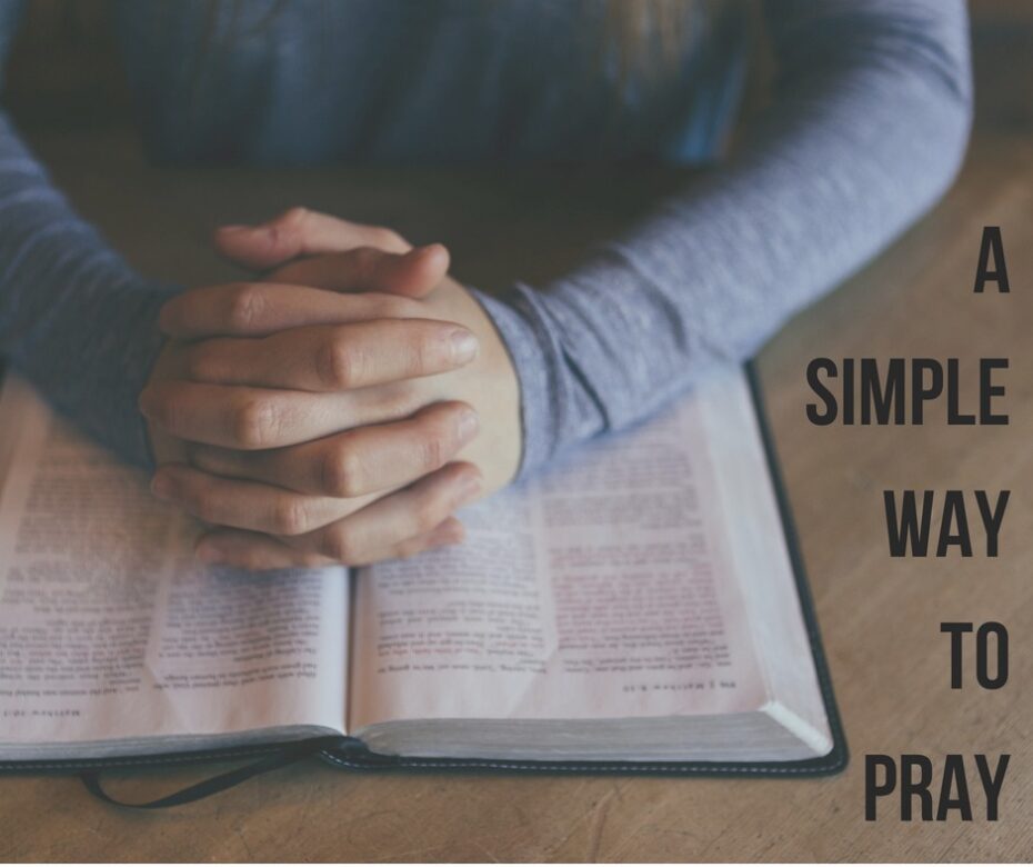 A Simple Way to Pray