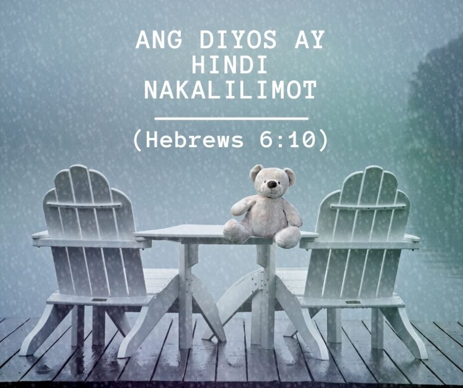 ANG DIYOS AY HINDI NAKALILIMOT