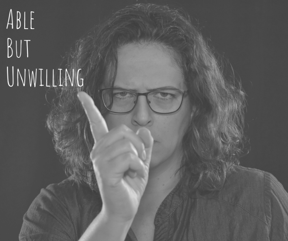 Able But Unwilling