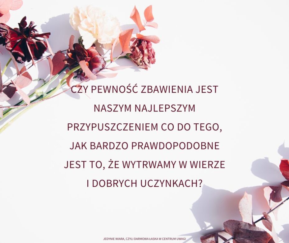 Aktualne zagadnienia dotyczące zbawienia, część 1