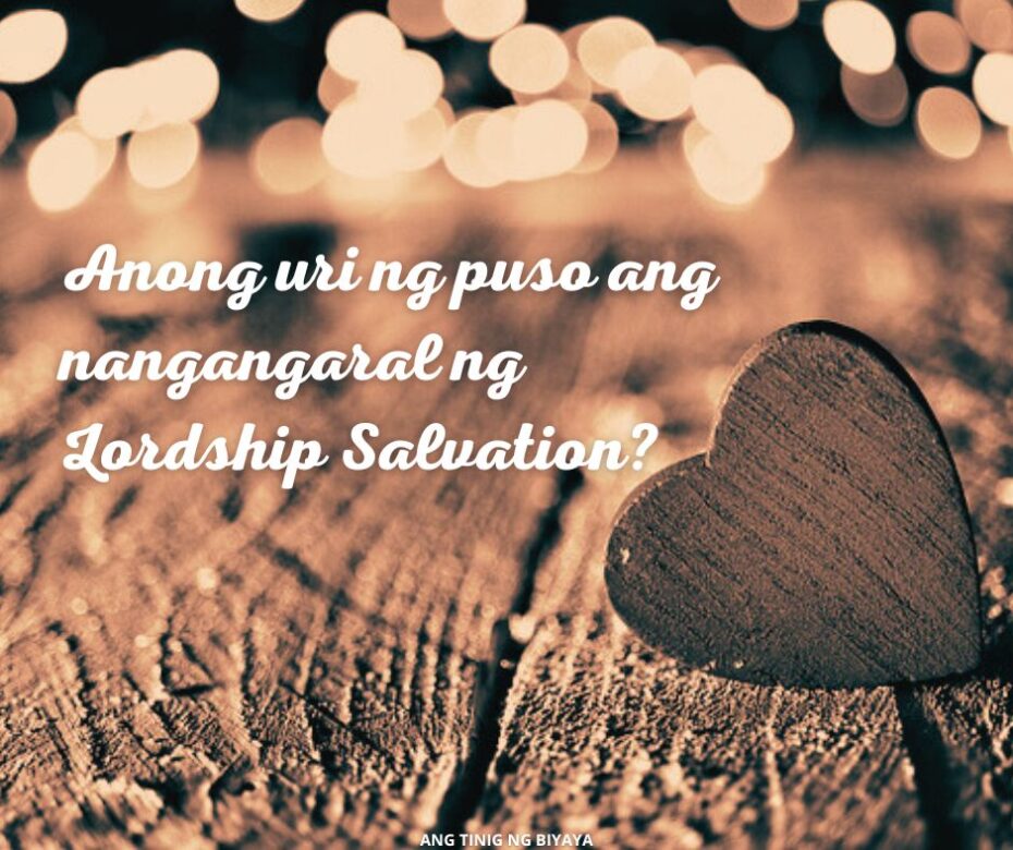 Ang Kayabangan ng Lordship Salvation