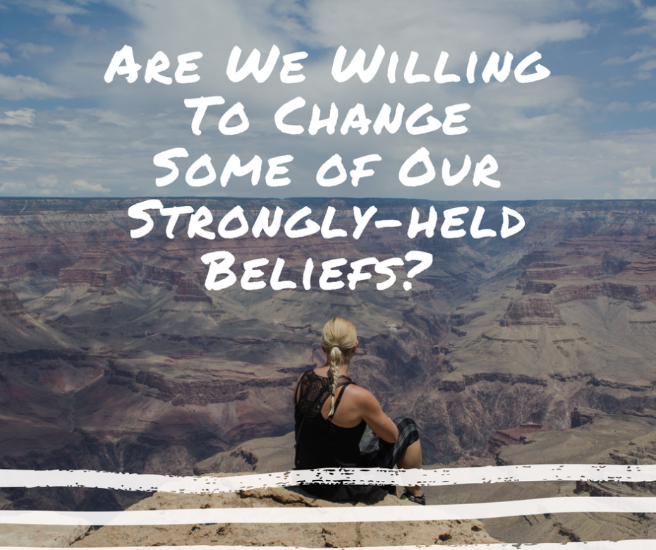 Are We Willing To Change Some of Our