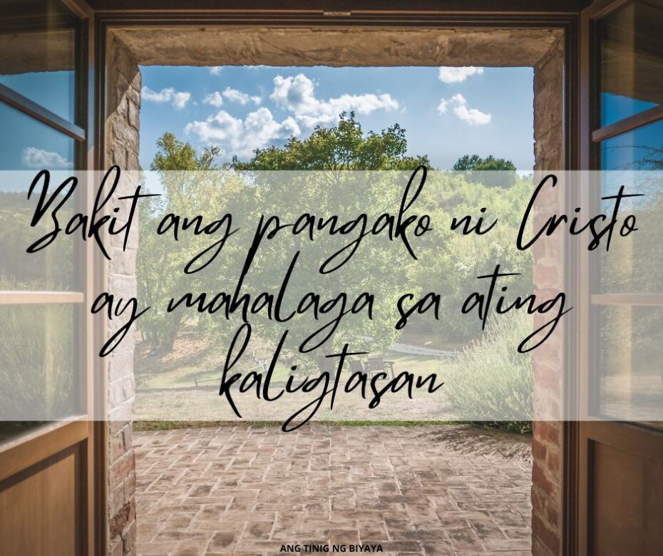 Bakit ang pangako ni Cristo ay mahalaga sa ating kaligtasan