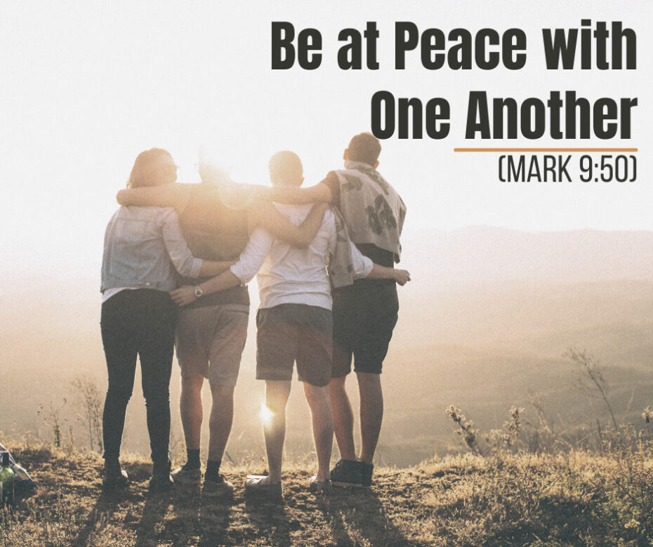 Be at Peace with One Another