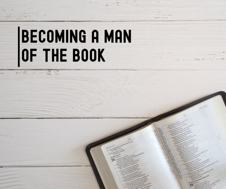 Becoming a Man of the Book