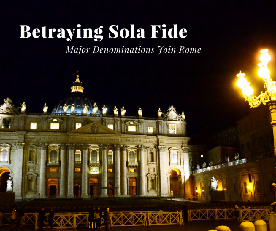 Betraying Sola Fide