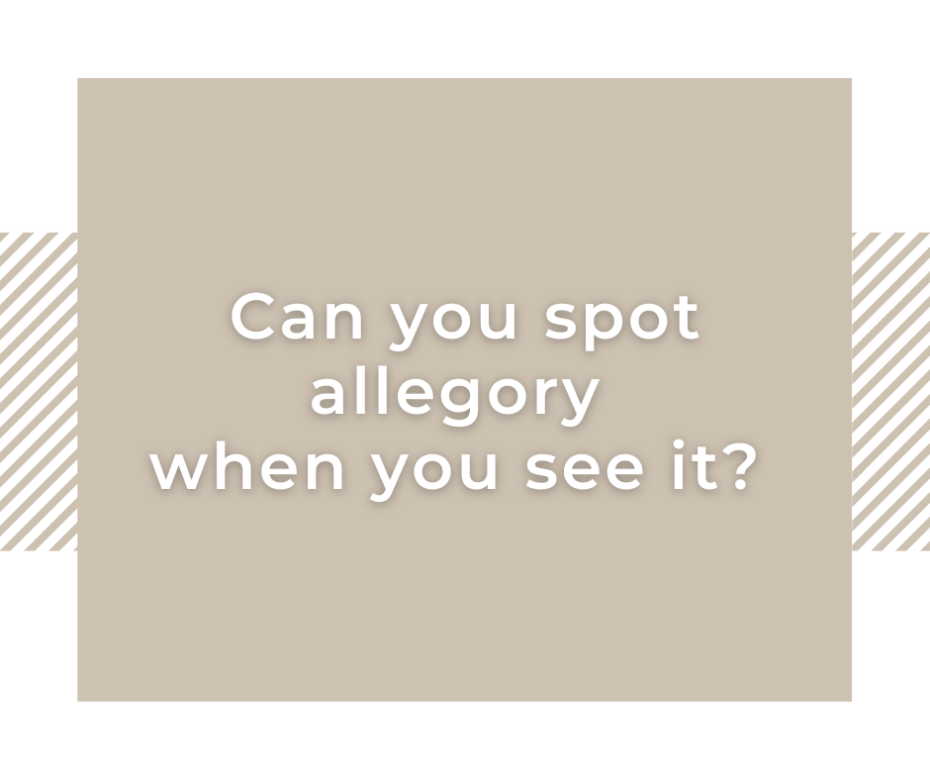 Can you spot allegory when you see it