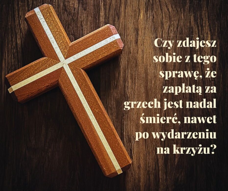 Co Pan Jezus nabył przez Swoją śmierć na krzyżu?