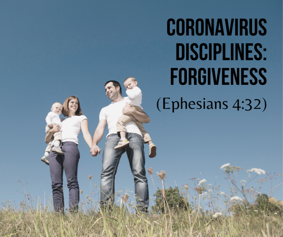 Coronavirus Disciplines_ Forgiveness