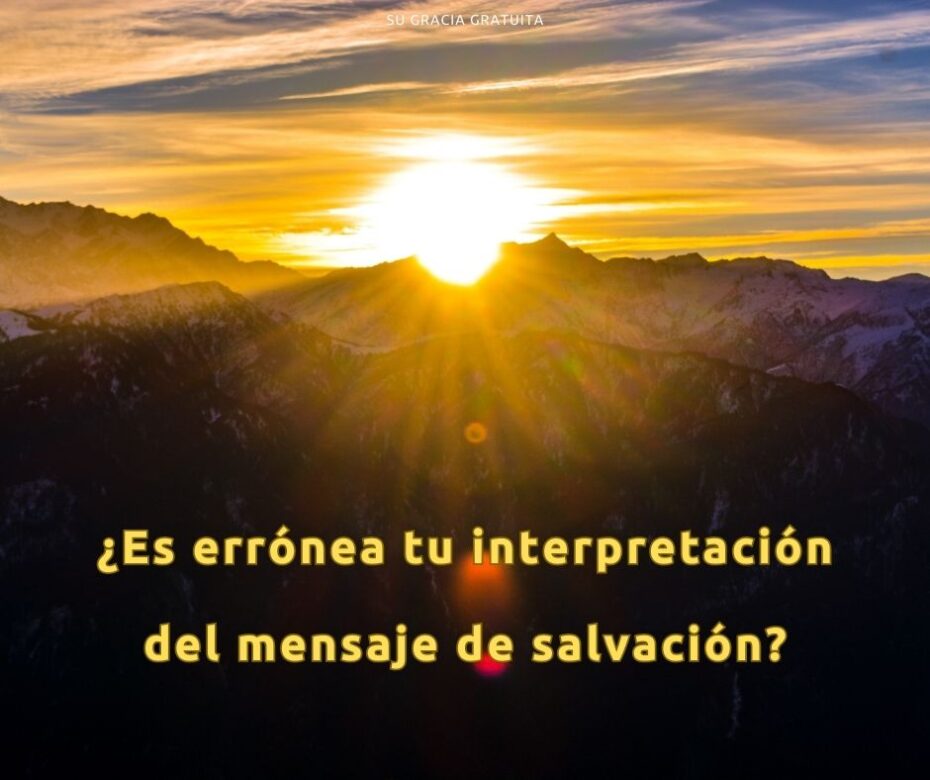 Cuatro perspectivas diferentes del mensaje de salvación de la Gracia Gratuita