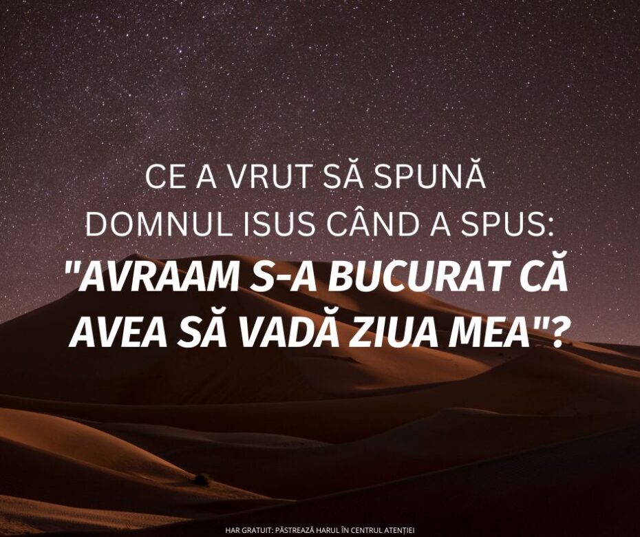Cum știm că Avraam a crezut în Isus Hristos pentru mântuirea sa?