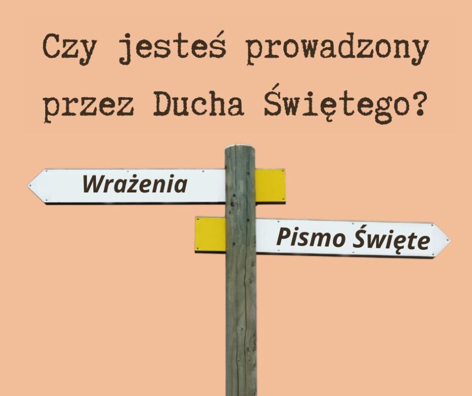 Czy wszyscy wierzący są prowadzeni przez Ducha Świętego (Rzymian 8