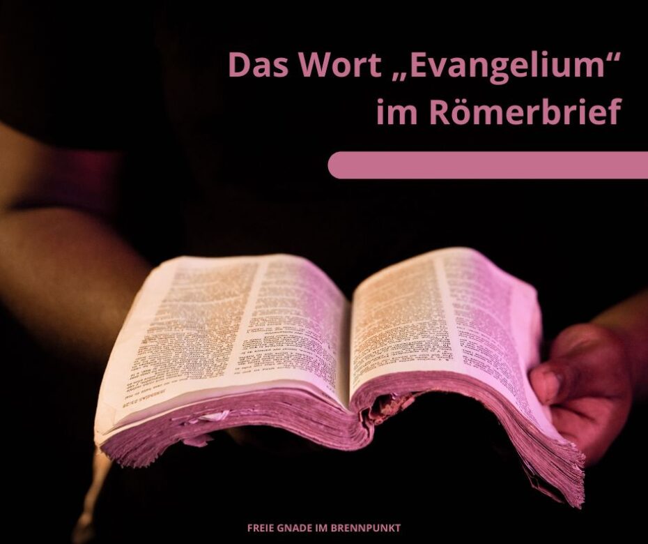 Das Wort „Evangelium“ im Römerbrief