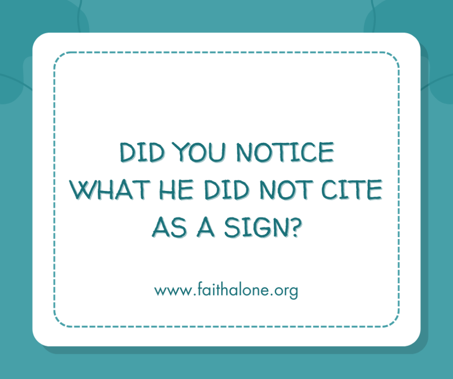 Did you notice what he did not cite as a sign