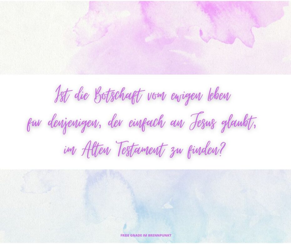 Die Heilsbotschaft vor dem Kirchenzeitalter