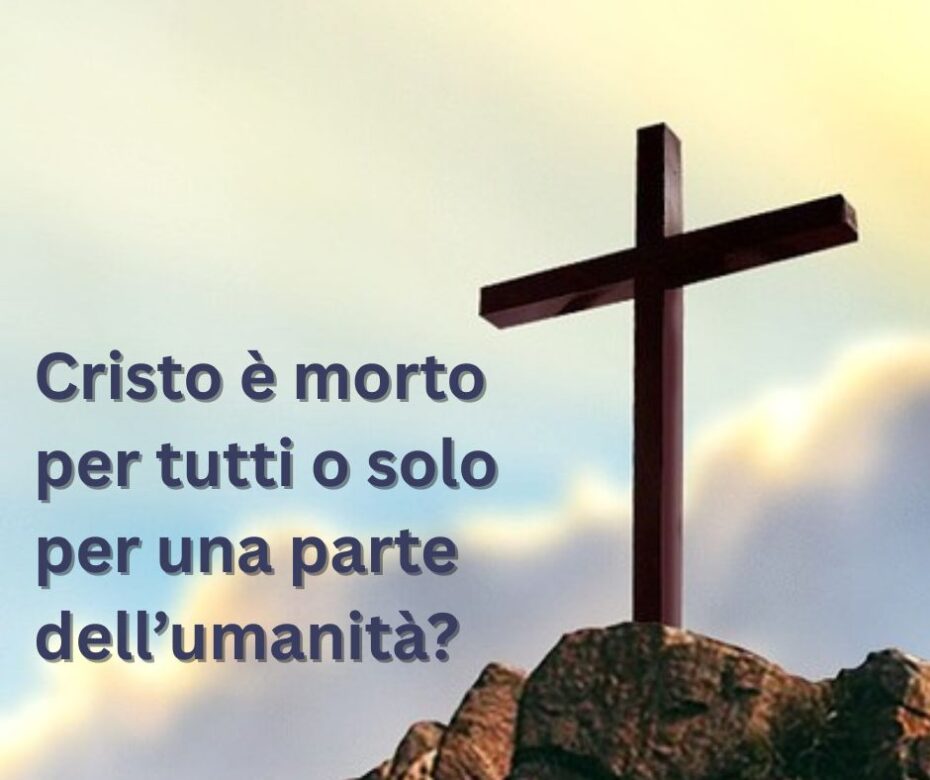 Dio ama il mondo intero?