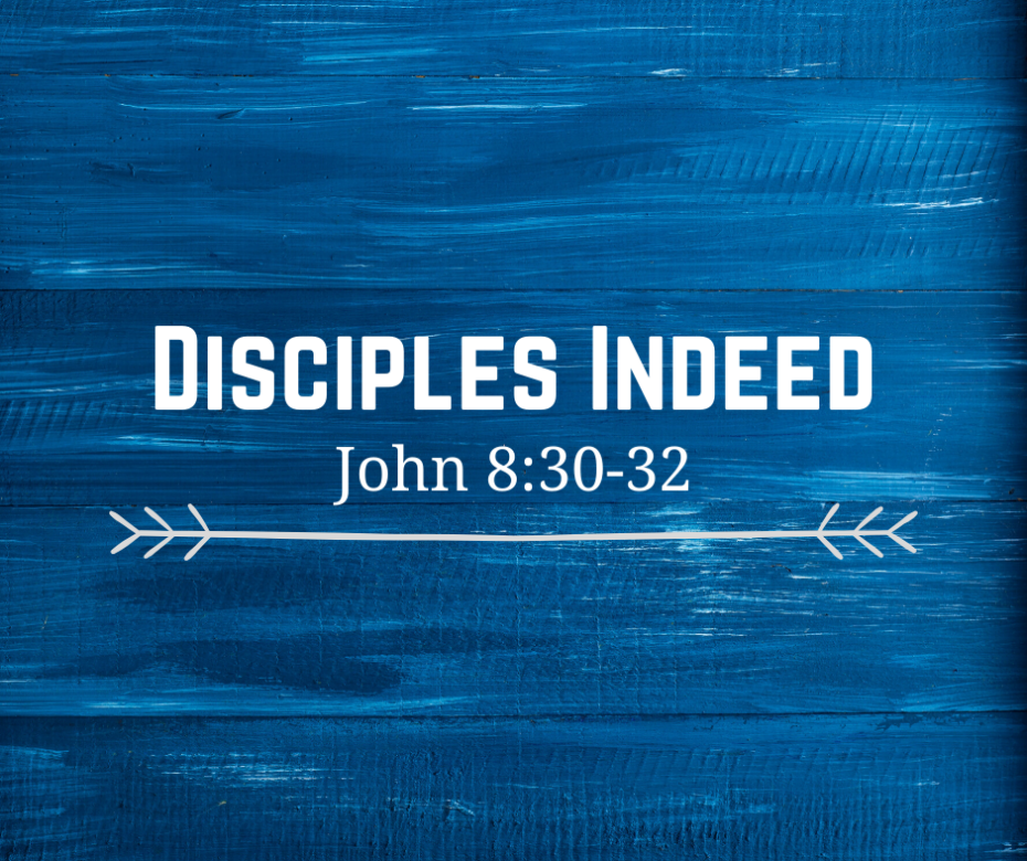 Disciples Indeed