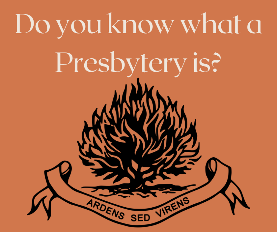 Do you know what a Presbytery is