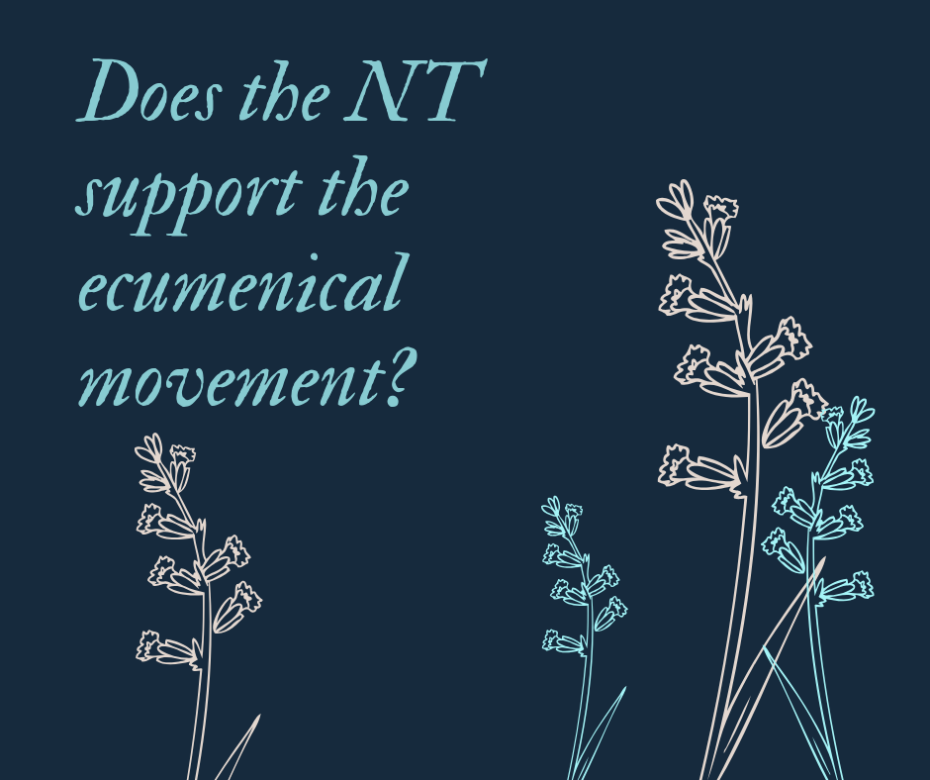 Does the NT support the ecumenical movement_