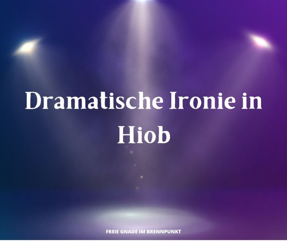 Dramatische Ironie in Hiob