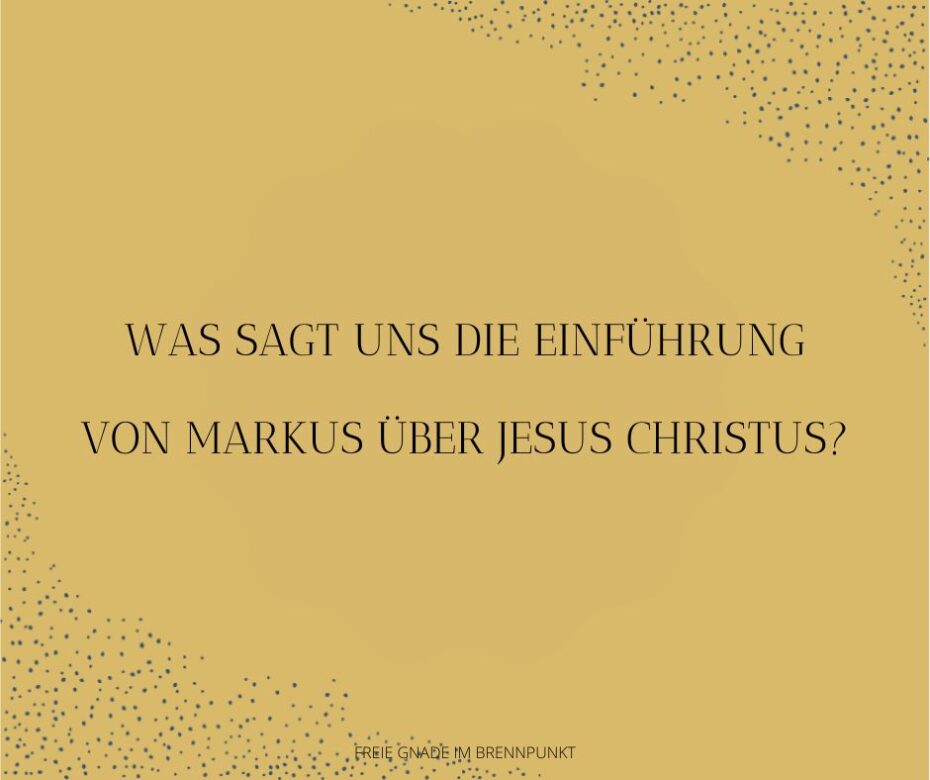 Einführung in das Markusevangelium