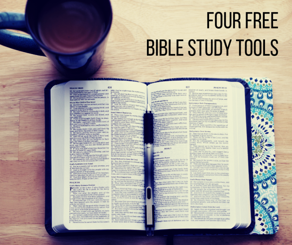 Four Free Bible Study Tools