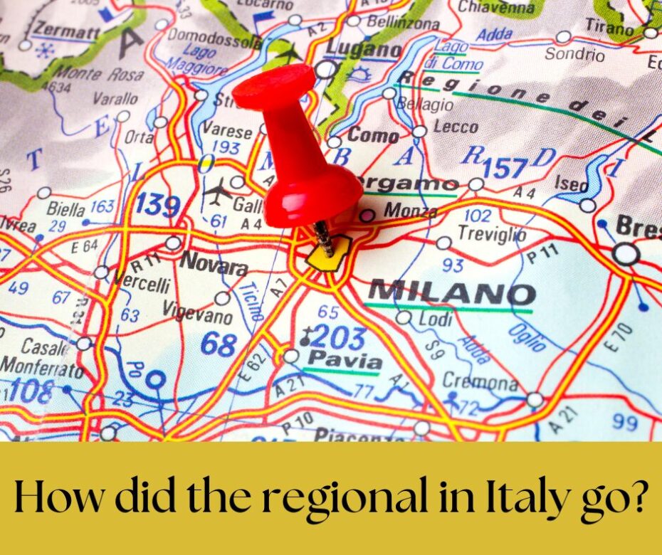 How did the regional in Italy go