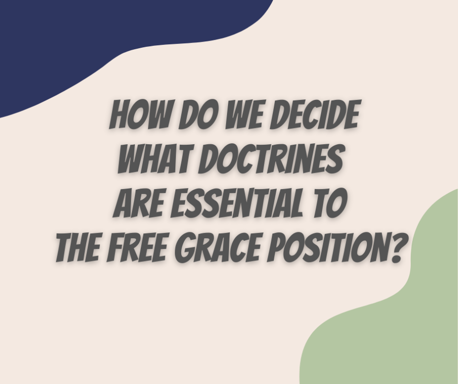 How do we decide what doctrines are essential to