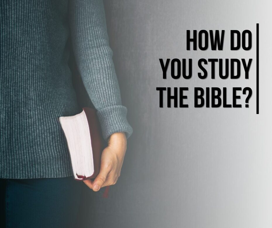 How do you study the Bible