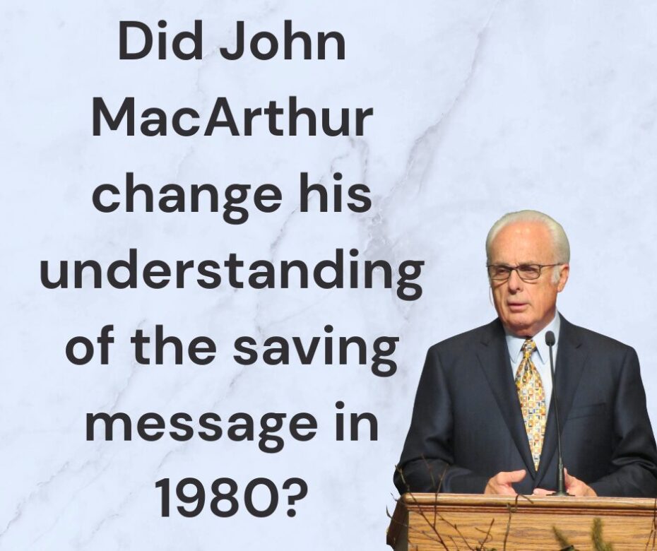 If John MacArthur holds to a false gospel and is passing now, will he go to heaven