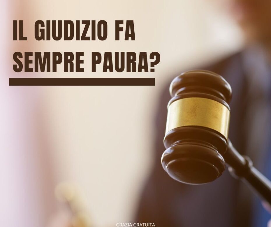 Il giudizio fa sempre paura (1)