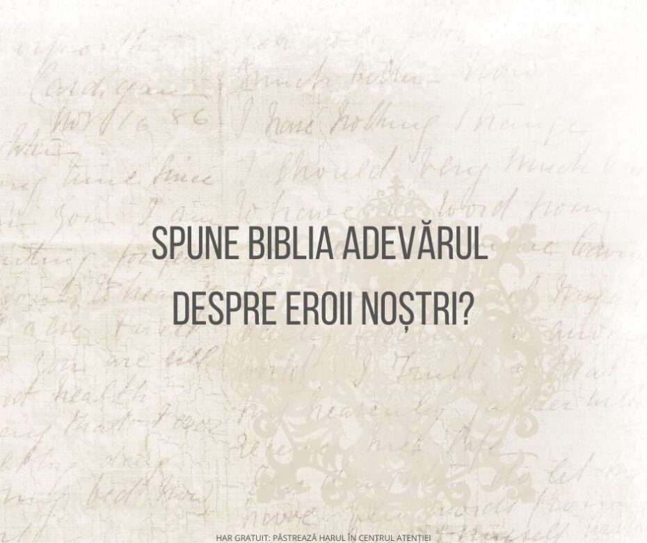 Imperfecțiunile eroilor noștri (Marcu 14