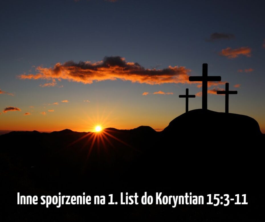 Inne spojrzenie na 1. List do Koryntian 15