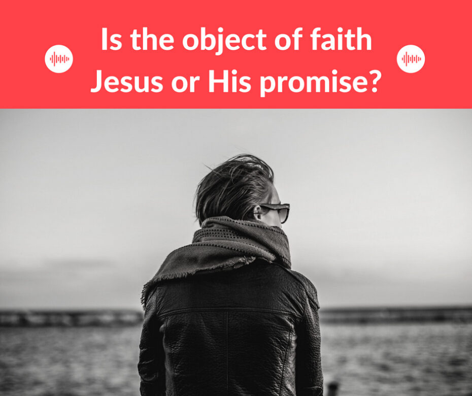 Is the object of faith