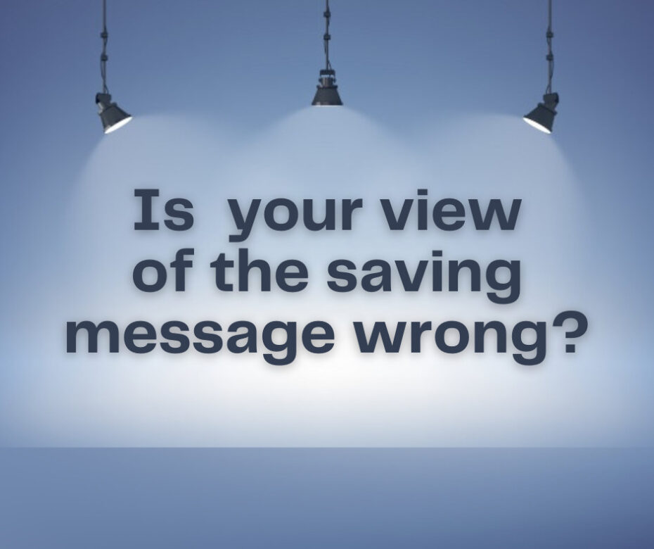 Is your view of the saving message wrong