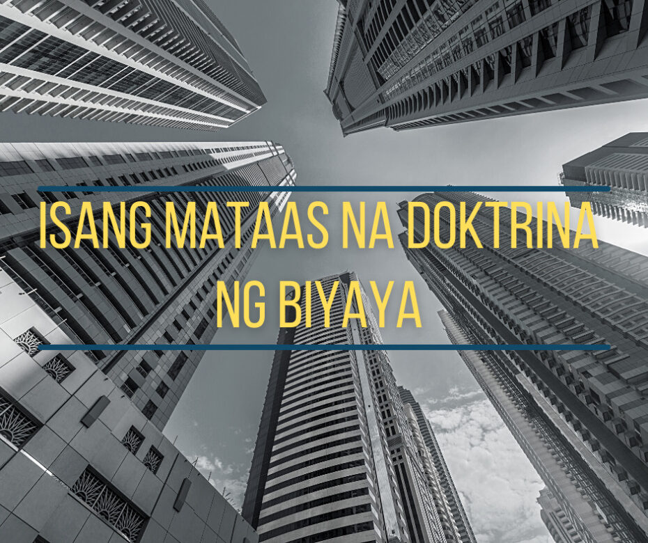 Isang Mataas Na Doktrina Ng Biyaya
