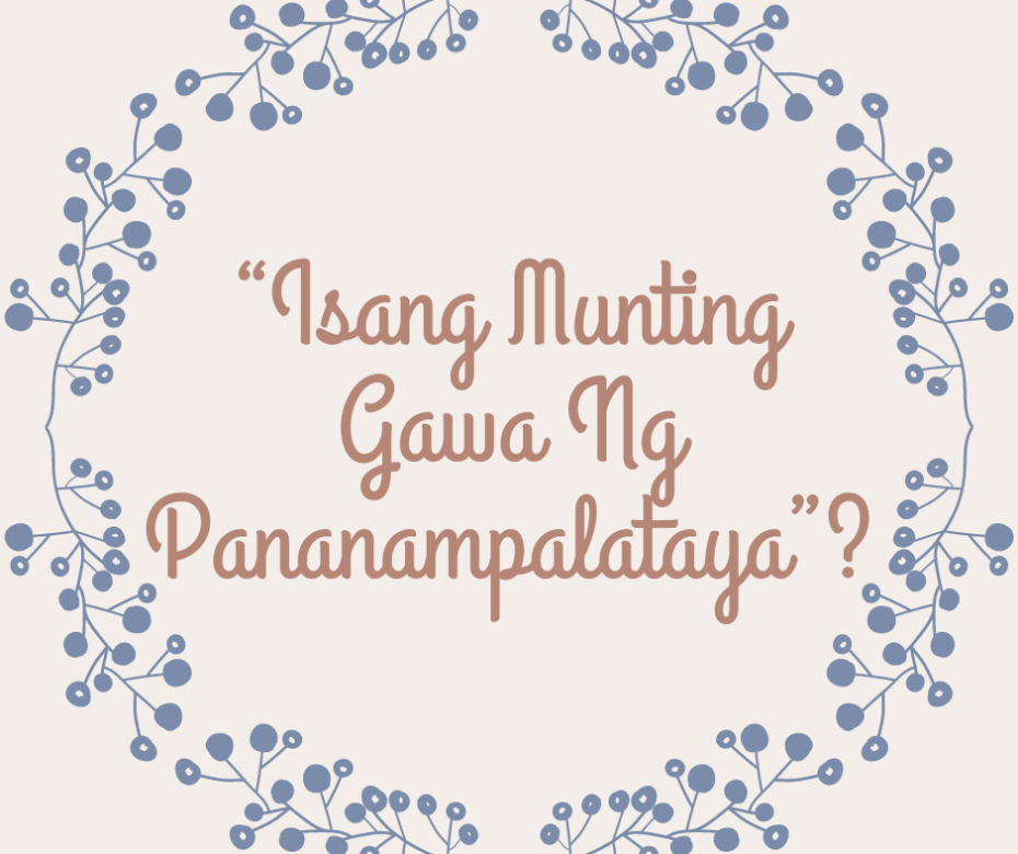 “Isang Munting Gawa Ng Pananampalataya”