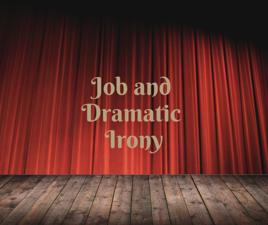 Job and Dramatic Irony