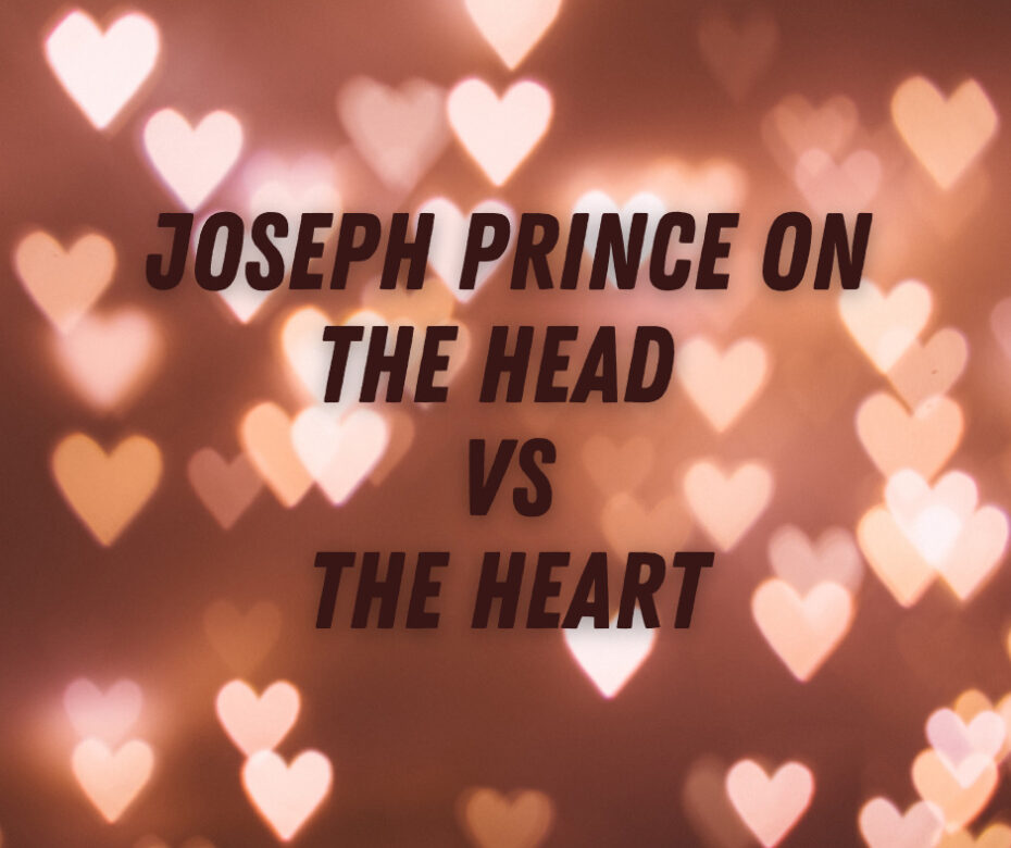 Joseph Prince on the Head vs the Heart