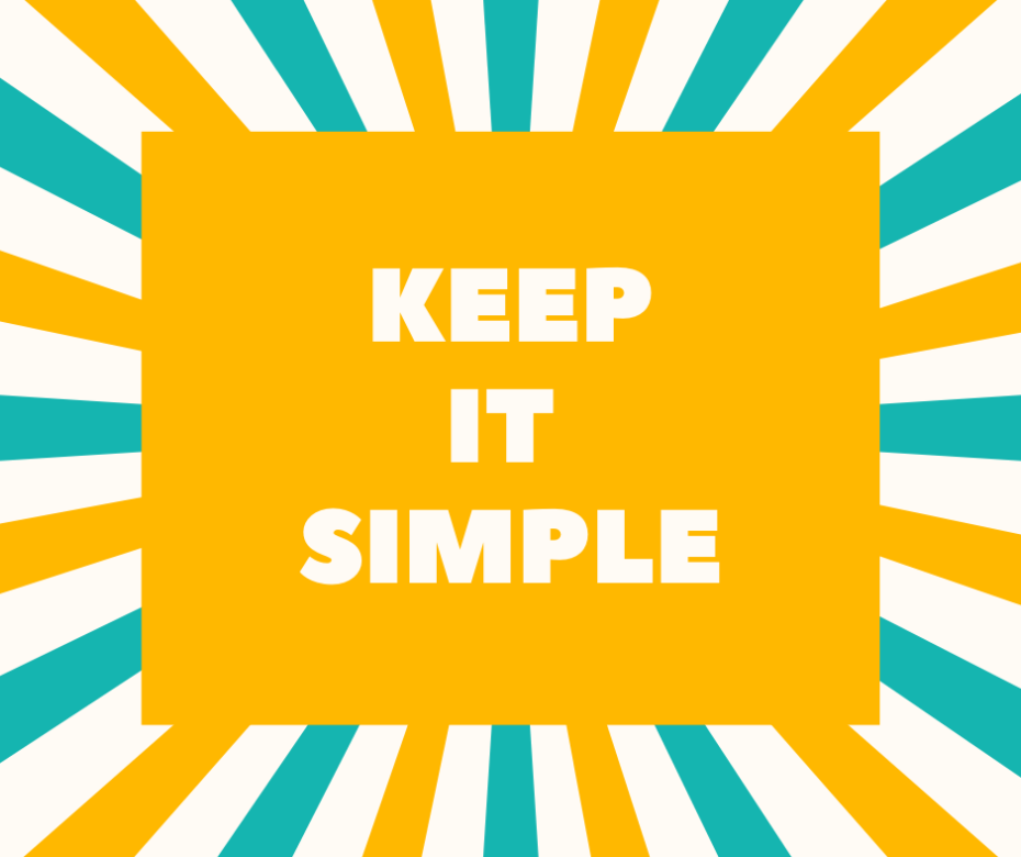 Keep It Simple