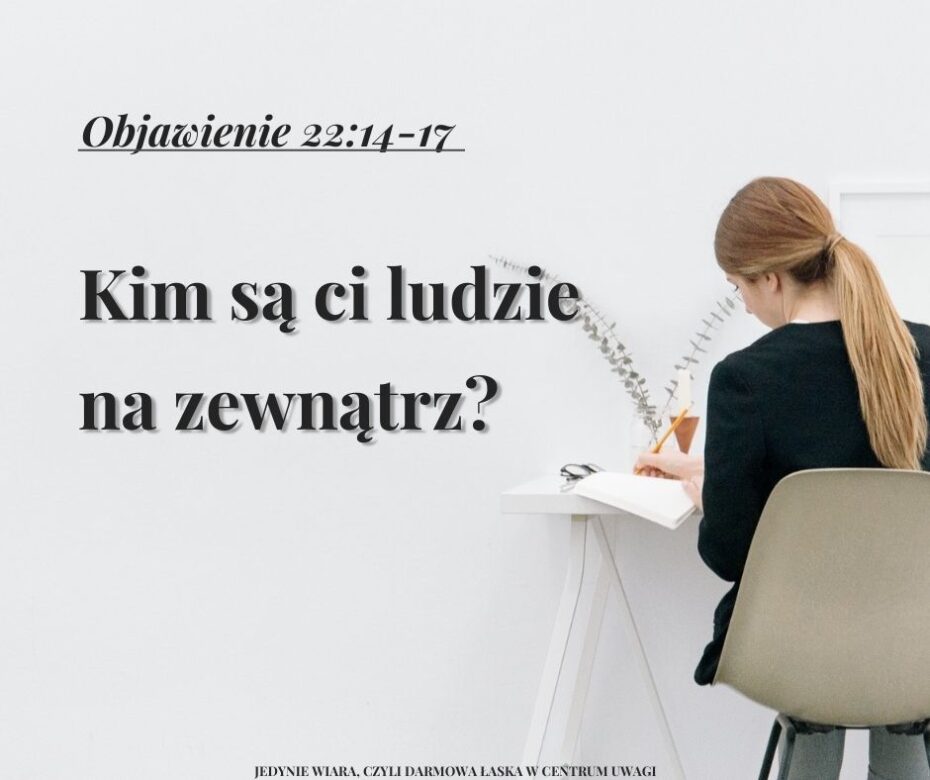 Kim są ci ludzie na zewnątrz –