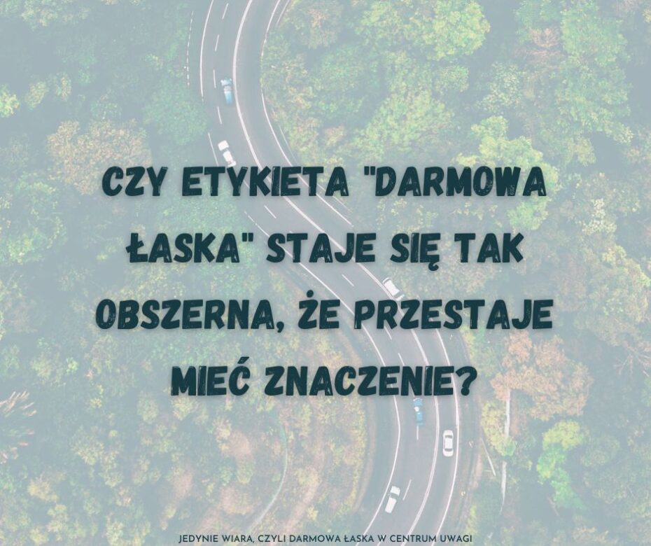 Kto jest zwolennikiem Darmowej Łaski, według GES?