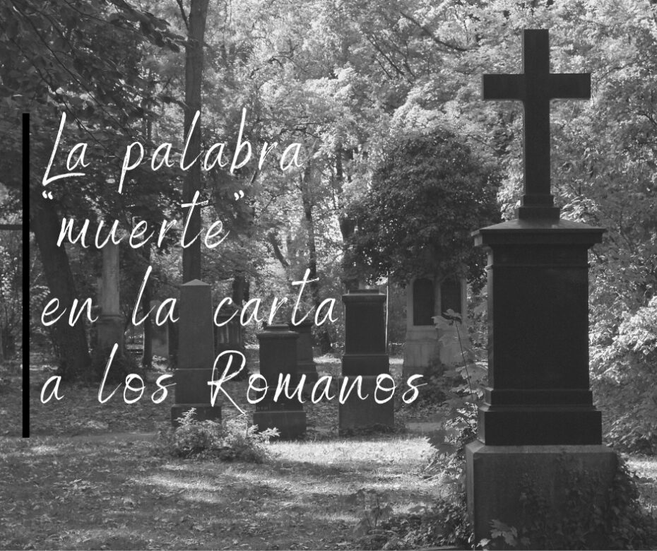 La palabra “muerte” en la carta a los Romanos