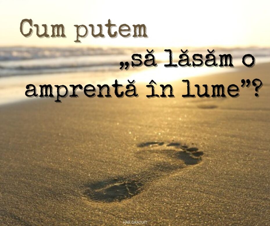 Lăsând o amprentă