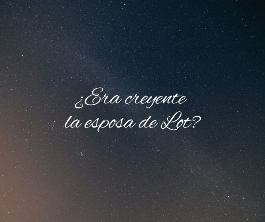 Lecciones de la esposa de Lot