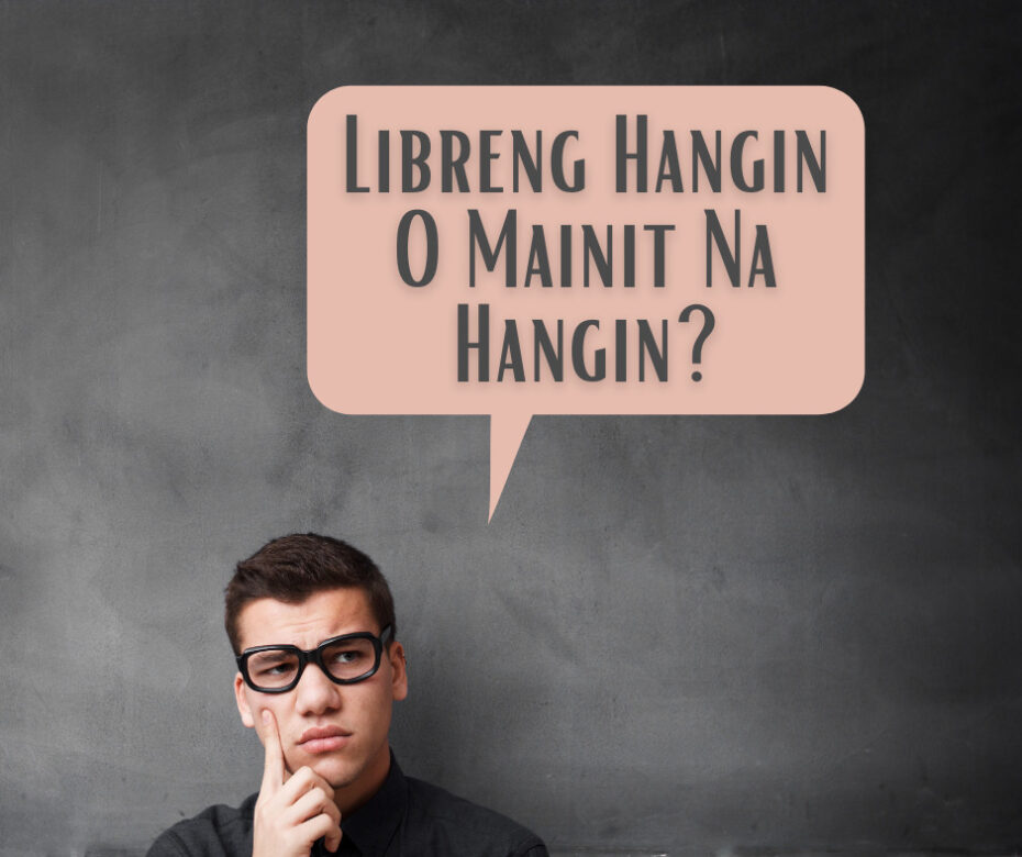 Libreng Hangin O Mainit Na Hangin)