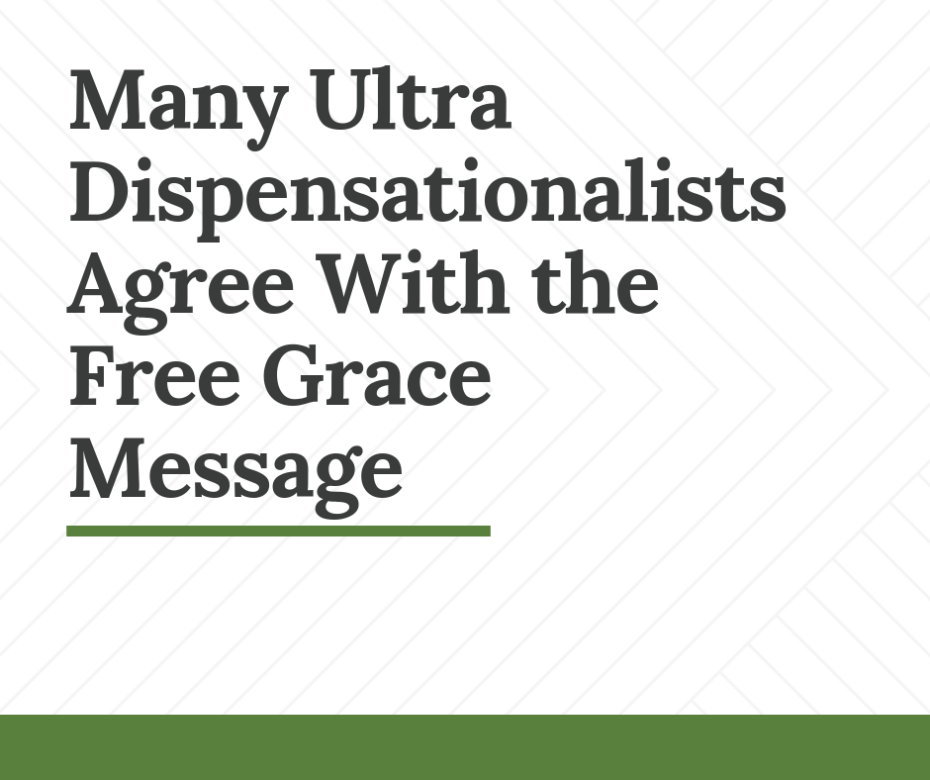 Many Ultra Dispensationalists