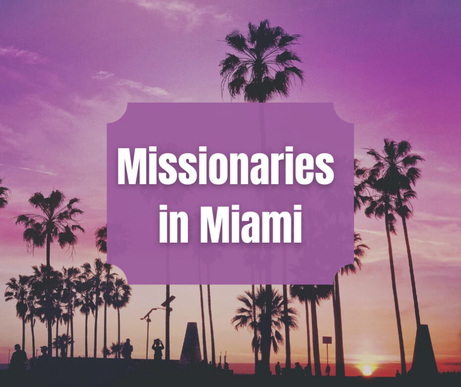 Missionaries in Miami
