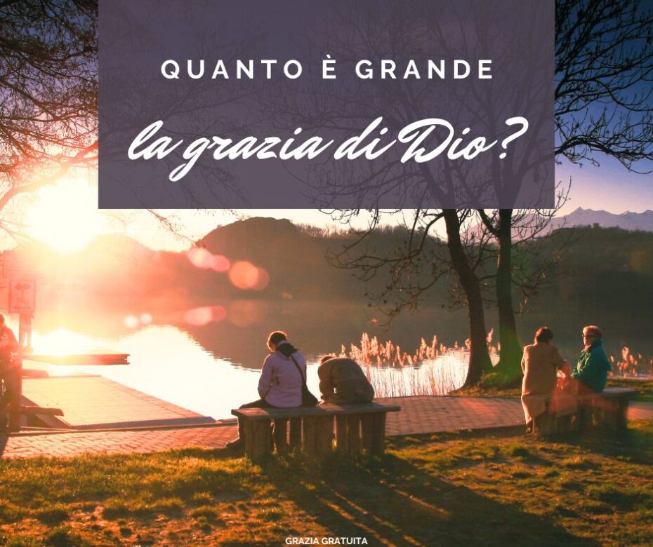 Nessuno ha peccato oltre la grazia di Dio