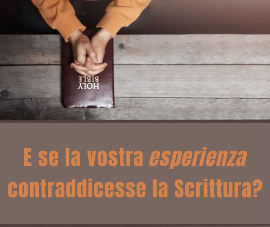Non lasciate che qualcosa di diverso dalle Scritture governi le vostre idee e i vostri comportamenti